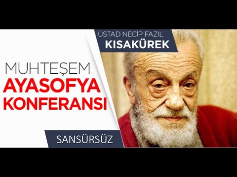 AYASOFYA Hitabesi [SANSÜRSÜZ] Necip Fazıl Kısakürek