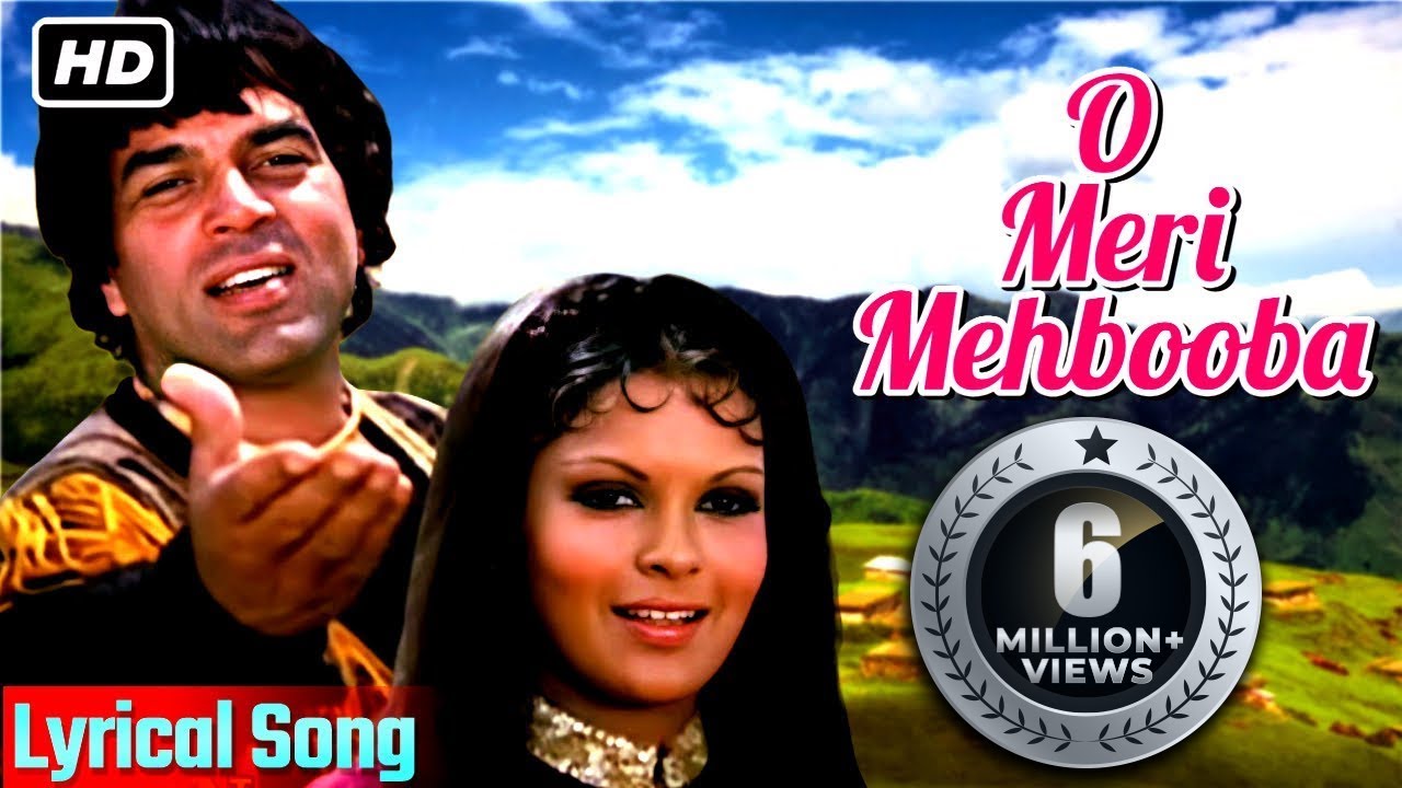 O Meri Mehbooba  HD Lyrical  Rahi      Hits of 70s      Love Song