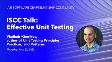 ISCC Talk: Effective Unit Testing with Vladimir Khorikov