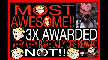 DAILY OPS REWARDS GLITCH Fallout 76 glitches errors bugs FO76 DAILY OPERATIONS Not So Awesome REWARD