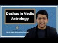 Dasha in Vedic Astrology (vimshottari Mahadasha)