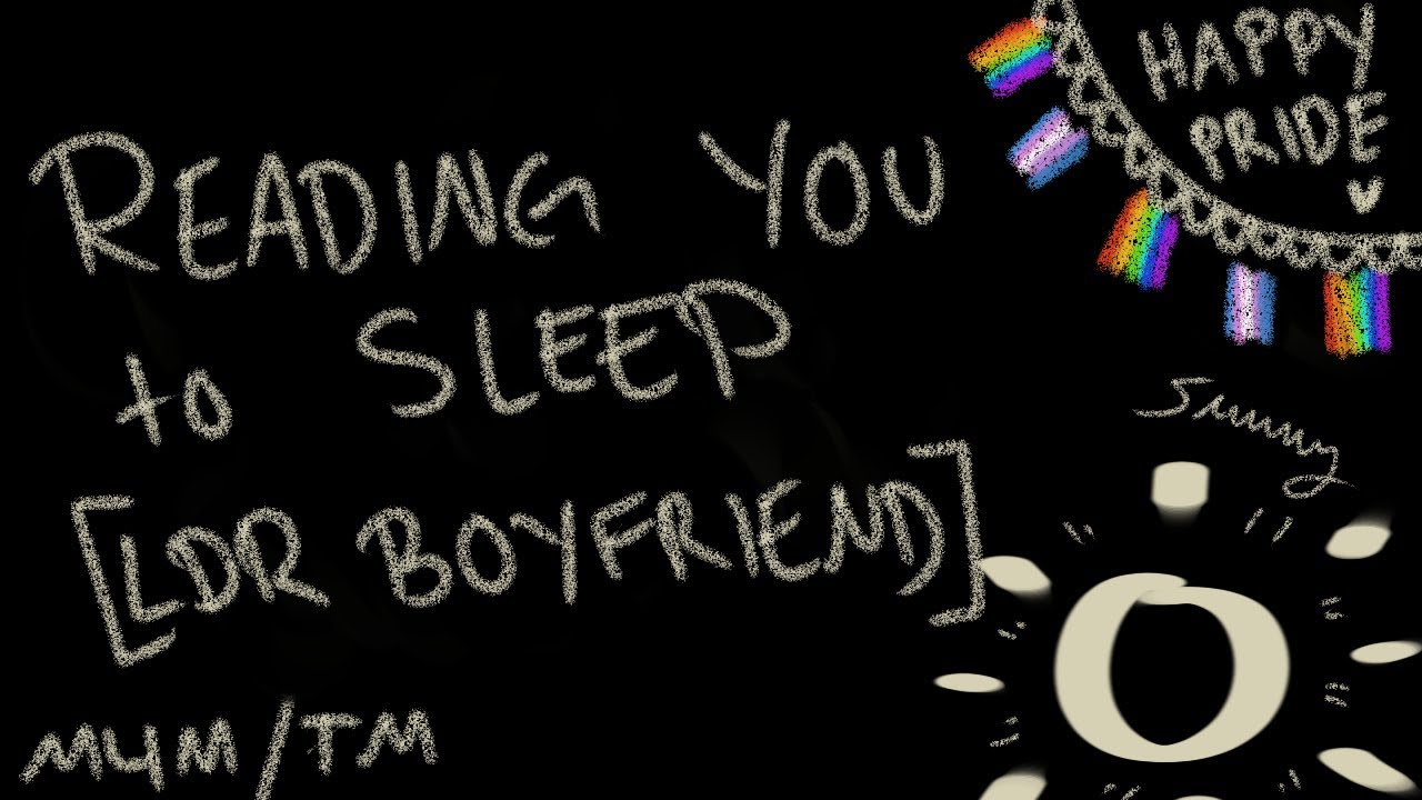 [M4M] [M4TM] Читаю перед сном (LDR) [Снотворное] [ASMR] [BFE] [История ЛГБТ]