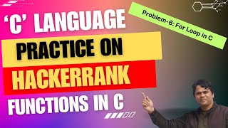 #6 ‘C’ Language Practice on Hackerrank | For Loop in C