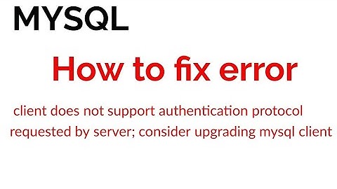 [FIXED]  Client does not support authentication protocol requested by server.