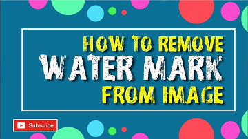 How to Remove Water Mark from Image in Just One Minute