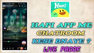 hapi app mein khud ka chat room kaise banaen || How to create your own chat room in Hapi app screenshot 1