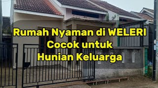 DIJUAL‼️ Part 1 RUMAH NYAMAN DI WELERI COCOK UNTUK HUNIAN KELUARGA