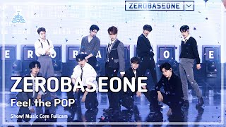 [#예능연구소8K] ZEROBASEONE - Feel the POP FullCam | Show! MusicCore | MBC240601onair