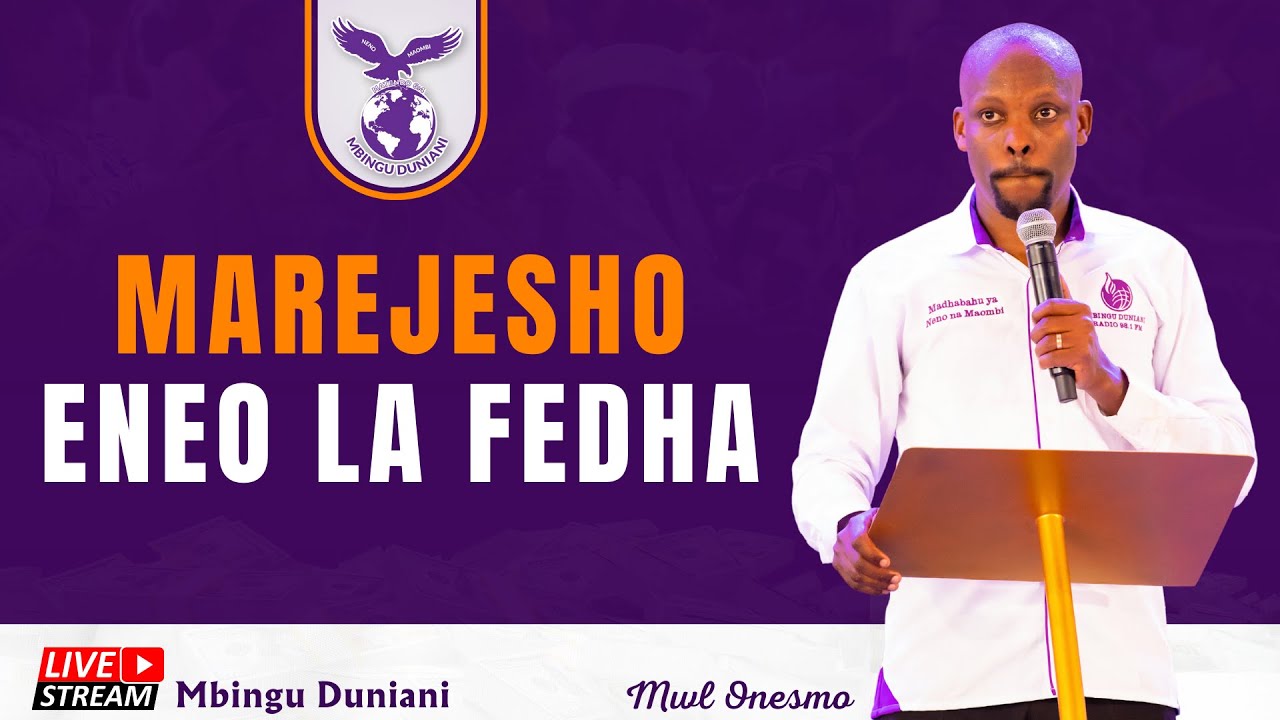 MAREJESHO ENEO LA FEDHA | MWL. ONESMO | 22 SEPTEMBER 2024.