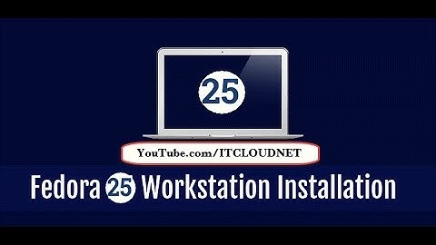 How to Install Fedora 25 Workstation in Virtual Box