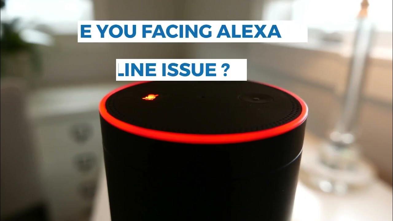 Alexa Offline Fix Amazon Alexa Offline Error Alexa Echo Offline