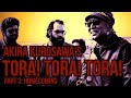 Akira Kurosawa&#39;s Tora! Tora! Tora! (Part 3) - Unmade Masterpieces