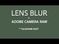 Lens Blur (Early Access) in Adobe Camera Raw