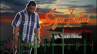 ROHANI PAPUA ~ SYA INDAI | BAHASA ONATE-SERUI | VOC.JOHNSAS