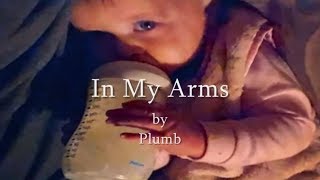 In My Arms Lyrics Plumb