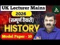 UK Lecturer History Model paper 10 | Most important Questions |