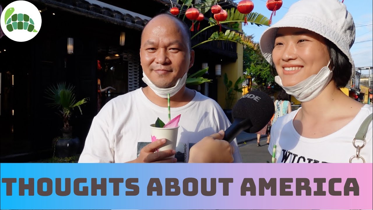 Vietnamese interview | What Vietnamese people think about America