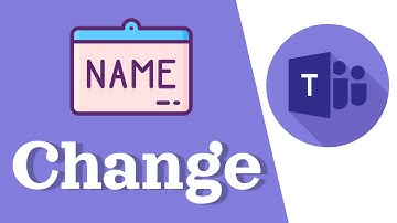 Quick guide: changing your Ms teams name