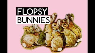 Part 3: The Tale of the Flopsy Bunnies | Read Aloud Books for Children