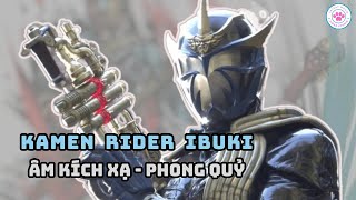 Hồ Sơ Rider | Kamen Rider Ibuki | Phong Quỷ