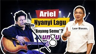 KEREN! Ariel Nyanyi Lagu Bayang Semu Ungu!