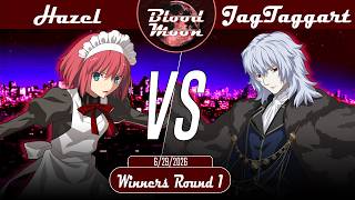 Blood Moon XLVII | Hazel7203 (Hisui) VS JagTaggart (Vlov) | MBTL NA