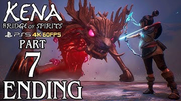 KENA: Bridge of Spirits ENDING Walkthrough PART 7 (PS5) Gameplay No Commentary @ 4K 60ᶠᵖˢ ✔