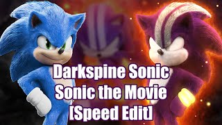 Speed Edit] Darkspine Sonic - Sonic the Movie 