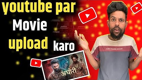 youtube par movie kaise upload kare without copyright 2024 #movie  #upload