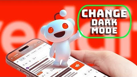 How to Change Reddit to Dark Mode 2025?