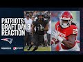 NFL Draft Recap | Day 3 Reaction (New England Patriots)