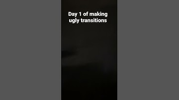 Day 1 of making ugly transitions #transition #trending #shorts