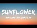 Post malone swae lee  sunflower lyrics