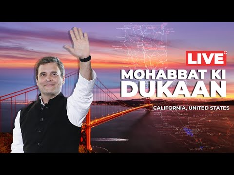 LIVE: Shri Rahul Gandhi meets and addresses Indians in San Francisco, United States.