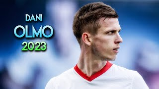 Dani Olmo 2023 🌟 Dribbling Skills & Goals ► RB LEIPZIG