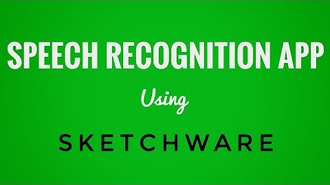Create a Speech Recognition App Using Sketchware