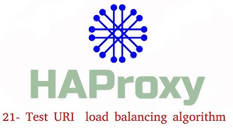 21 test  URI load balancing algorithm HAProxy