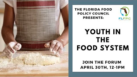 Florida Food Forum: Youth in the Food System