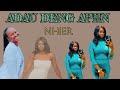 Nhier By Adau Deng Apiin New Song South Sudanese Music 2025 Nhier By Adau Deng Apiin New Song South Sudanese Music 2025