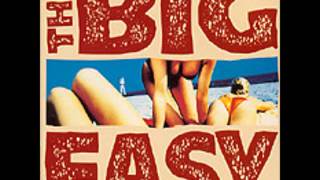 Video thumbnail of "The Big Easy - Go back"