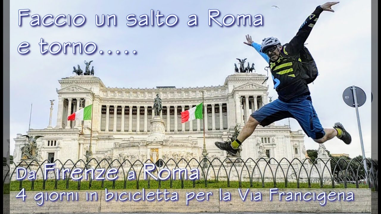 Da Firenze a Roma in bicicletta - 4 giorni lungo la Via Francigena