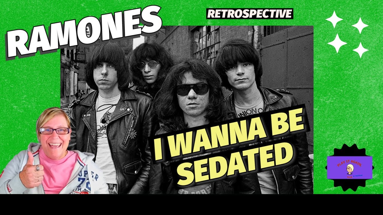 I WANNA BE SEDATED by THE RAMONES ~ Retrospective - YouTube