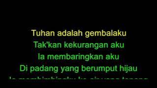 Tuhan Adalah Gembalaku ( Karaoke )