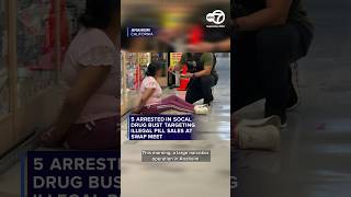 5 arrested in SoCal drug bust targeting illegal pills sold at swap meet