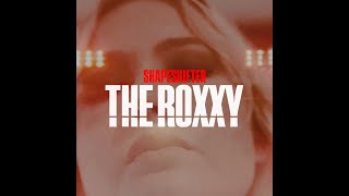Смотреть клип Shapeshifter The Roxxy Official Music Video 4K