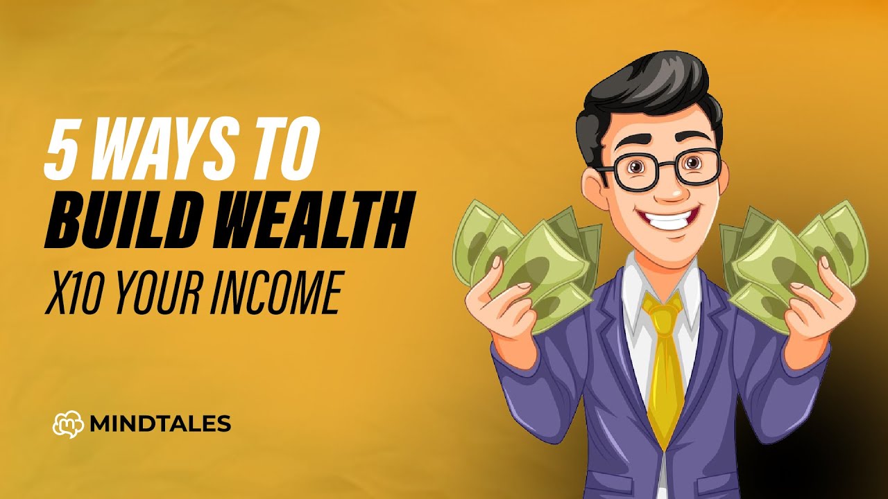 5 Proven Ways to Build Wealth Fast - YouTube