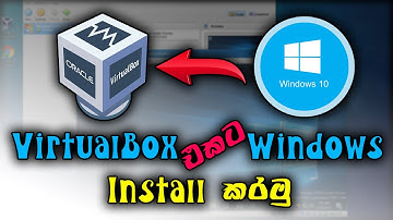 How to Install Windows 10 on VirtualBox | Full Tutorial | සින්හලෙන්