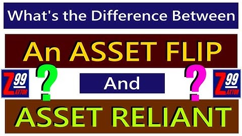 What Is An Asset Flip?  ..What