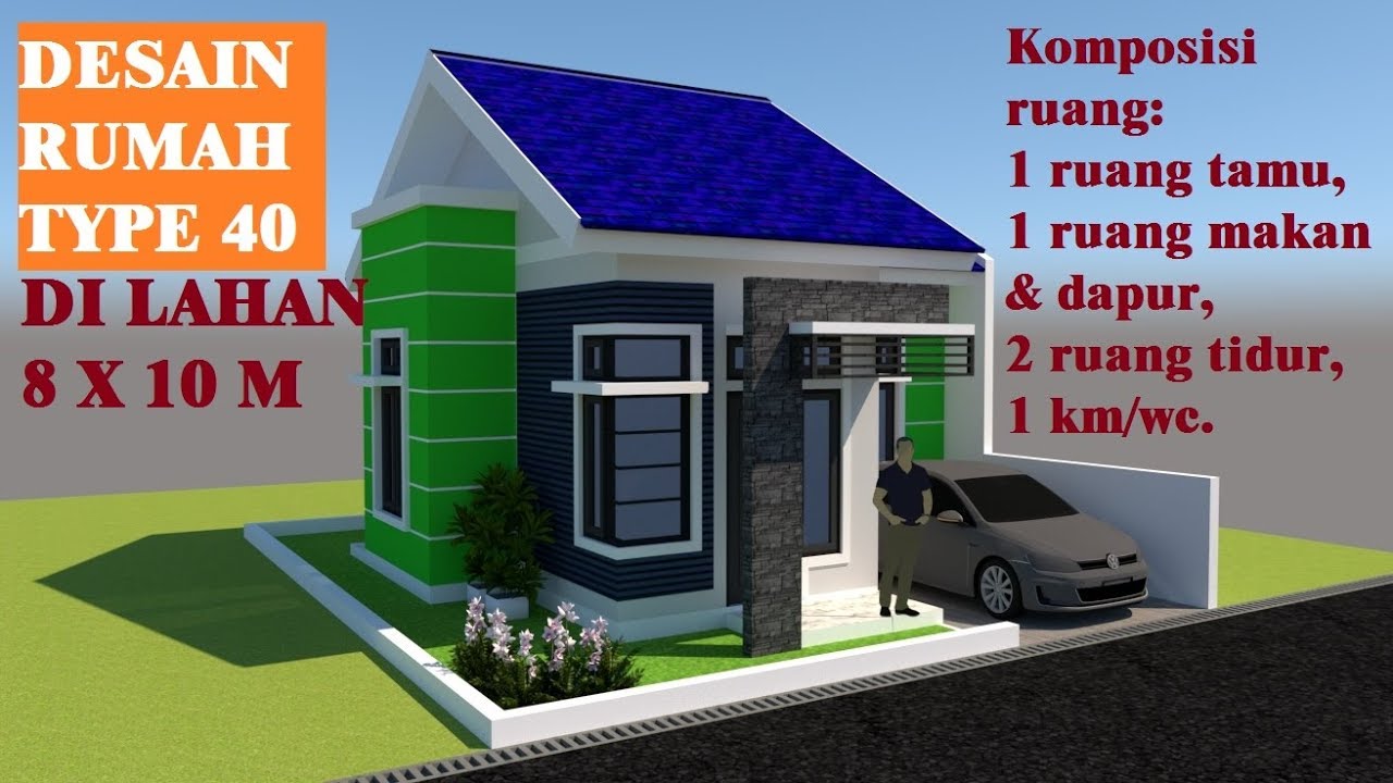 Desain Rumah Sederhana Type 40 Di Lahan 8 X 10 M Youtube