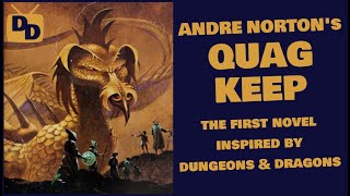 Quag Keep by Andre Norton Book Review | First Novel Inspired by Dungeons & Dragons | 1978